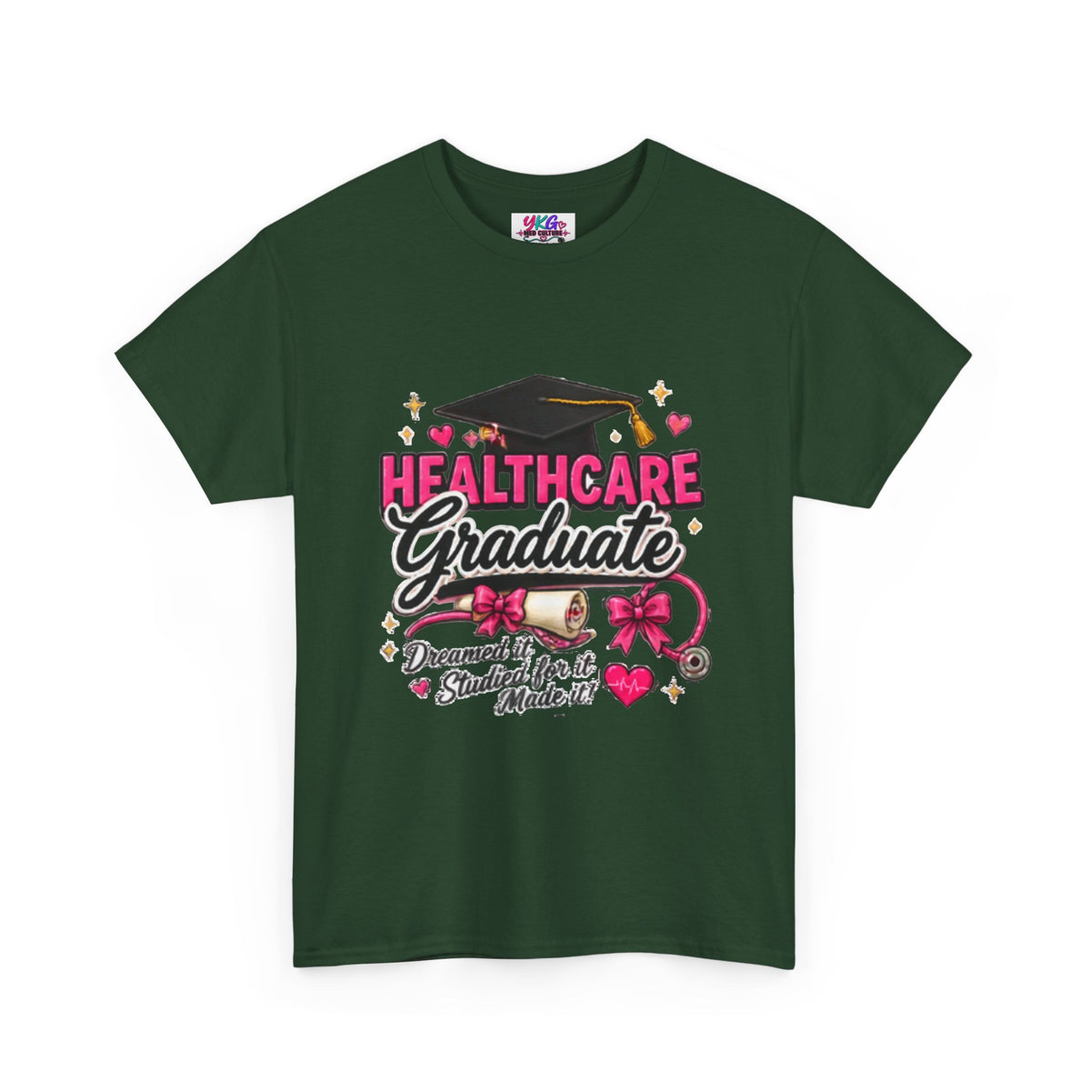 Healthcare Graduate T-Shirt — "Dreams Came True" Graduation Gift