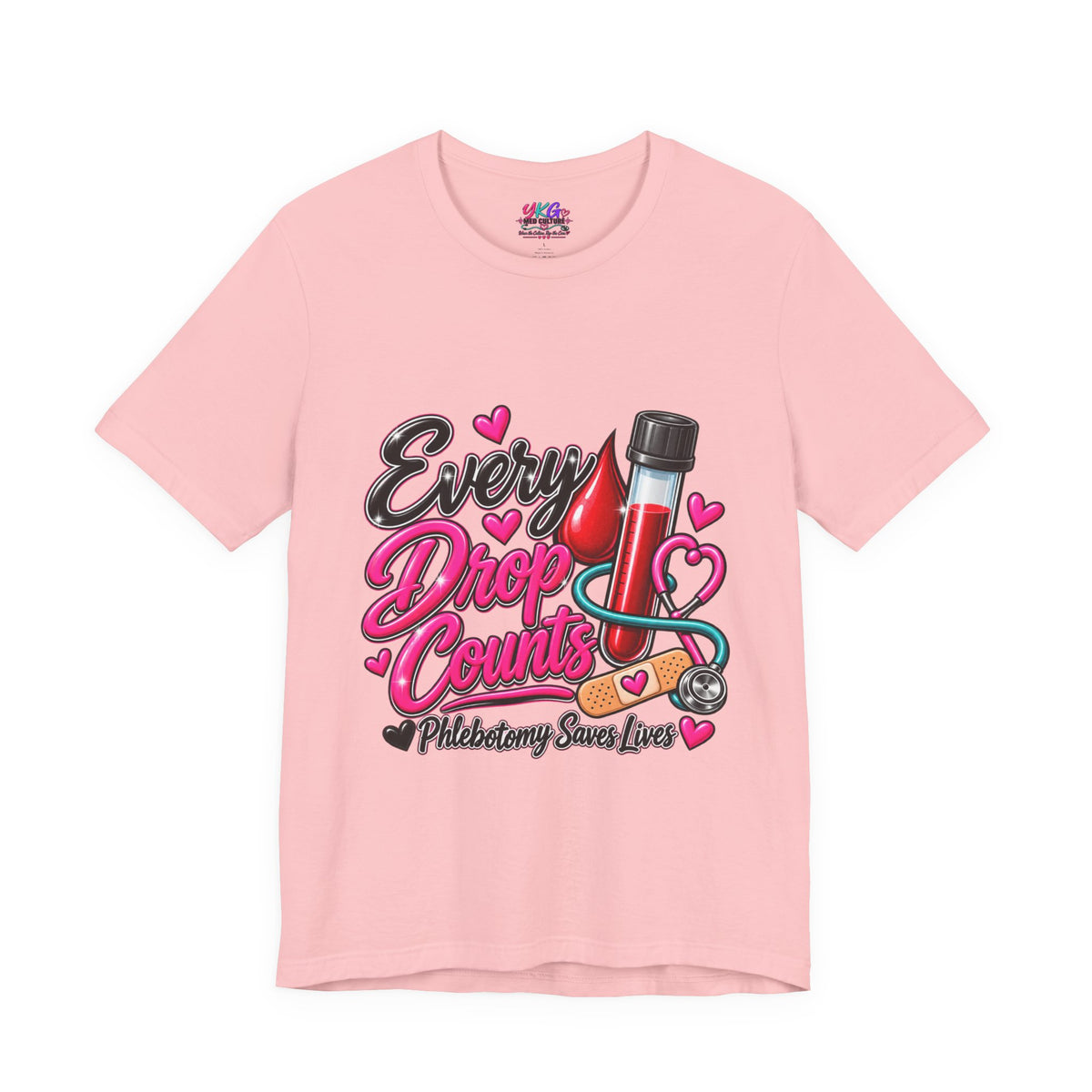 Phlebotomy T-Shirt — Every Drop Counts Blood Draw Tee (Phlebotomy Saves Lives)