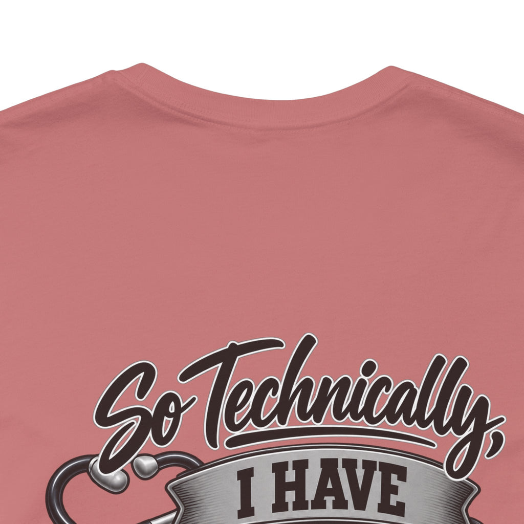 My Wife Is A Medical Assistant T-Shirt — Medical Supervisor At Home Tee