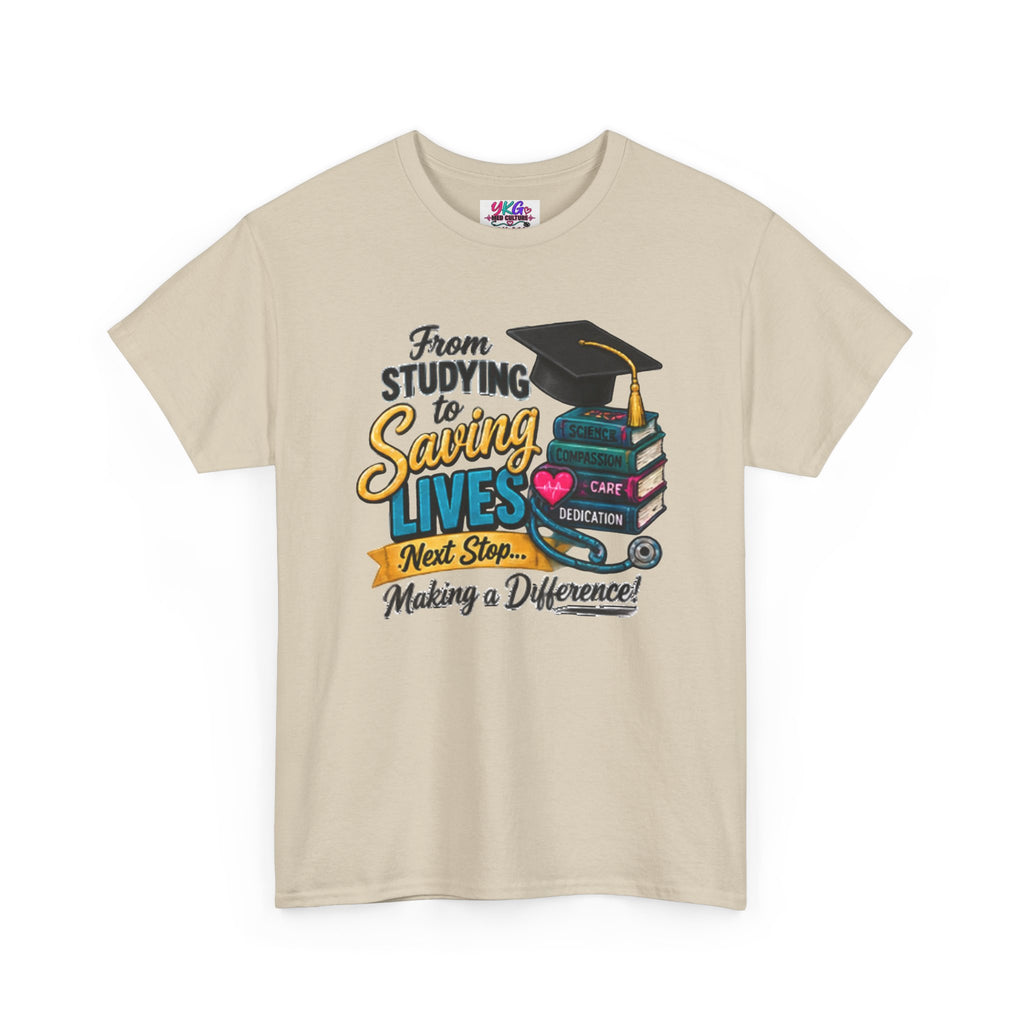 Saving Lives Nursing Graduate T-Shirt — "From Studying to Saving Lives" Graduation Tee