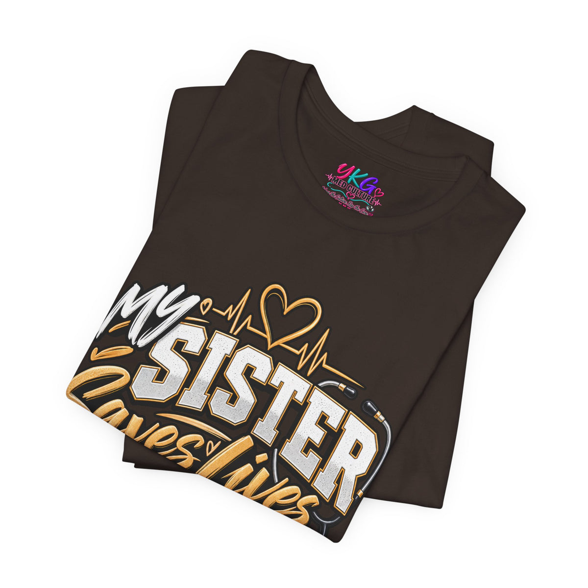 My Sister Saves Lives Nurse Tribute T-Shirt – I Just Brag About Her