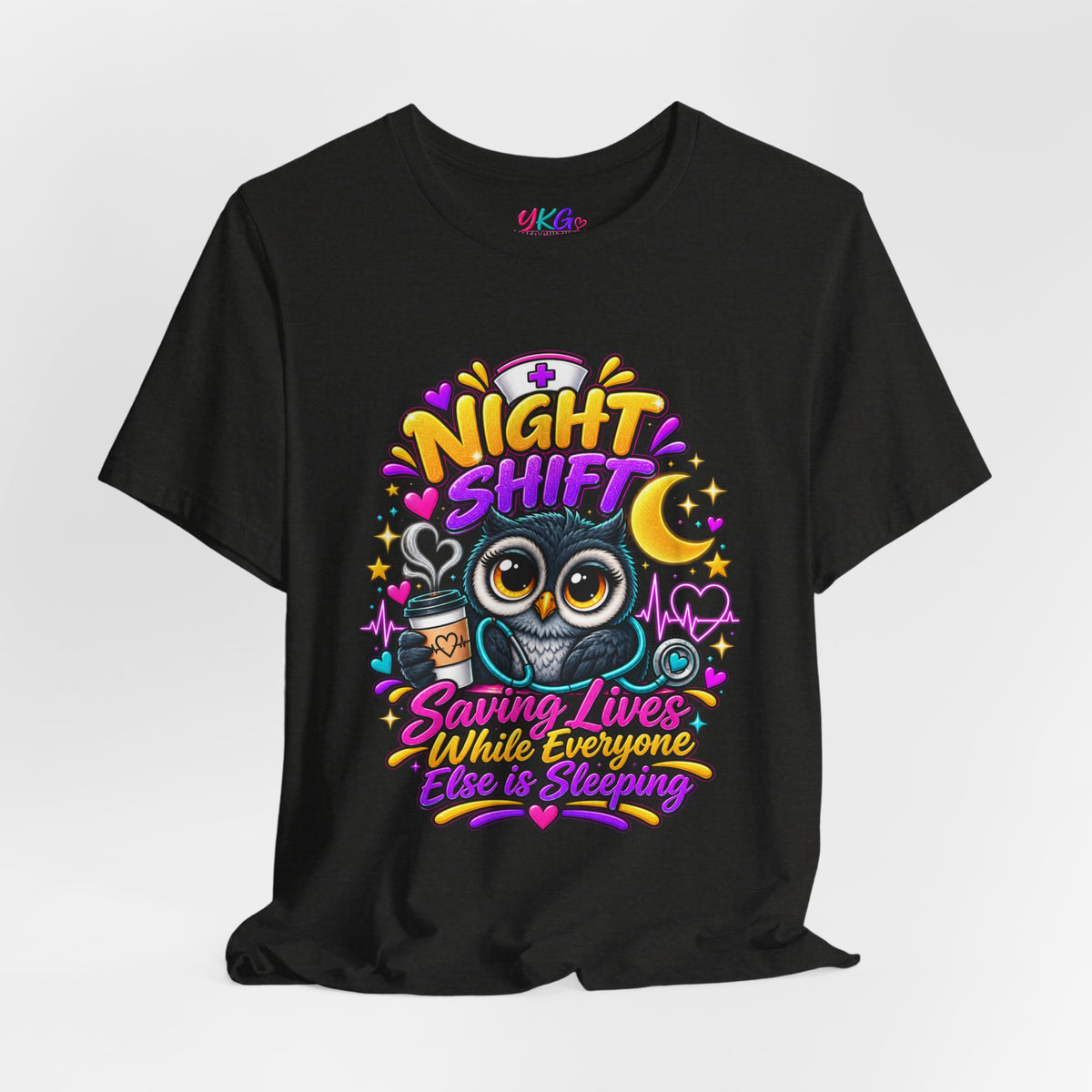 Night Shift Nurse T‑Shirt – "Night Shift: Saving Lives While Everyone Else Is Dreaming"