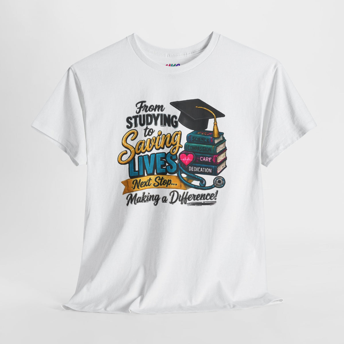 Saving Lives Nursing Graduate T-Shirt — "From Studying to Saving Lives" Graduation Tee