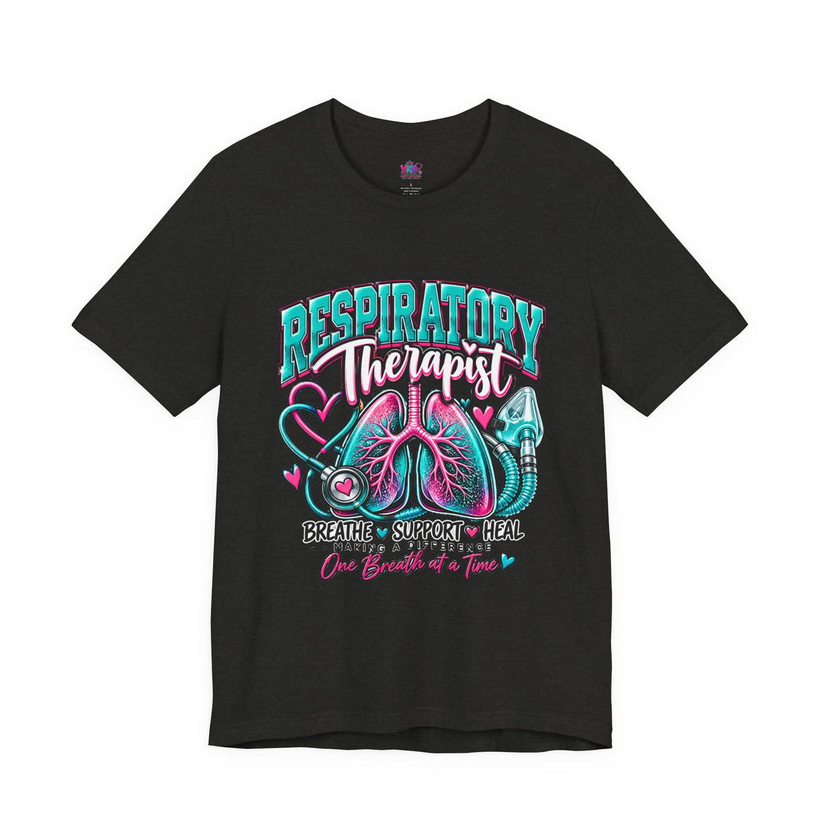 Respiratory Therapist T-Shirt – Breathe Support Heal Pulmonary Care Tee