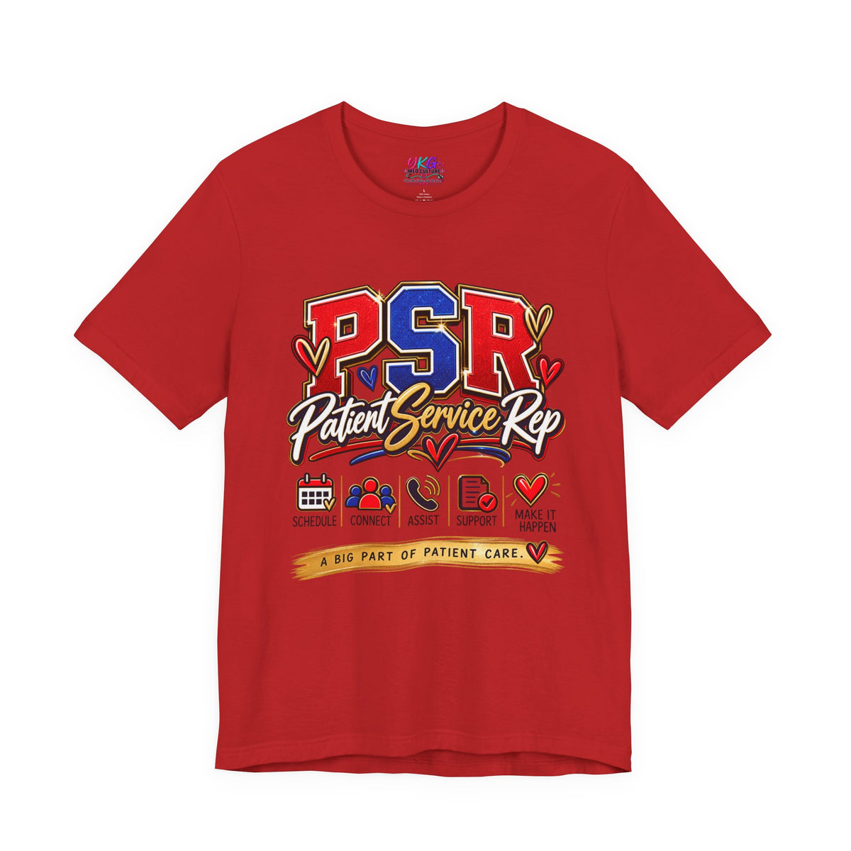 Patient Service Rep (PSR) T-Shirt – Proud Patient Service Representative Tee