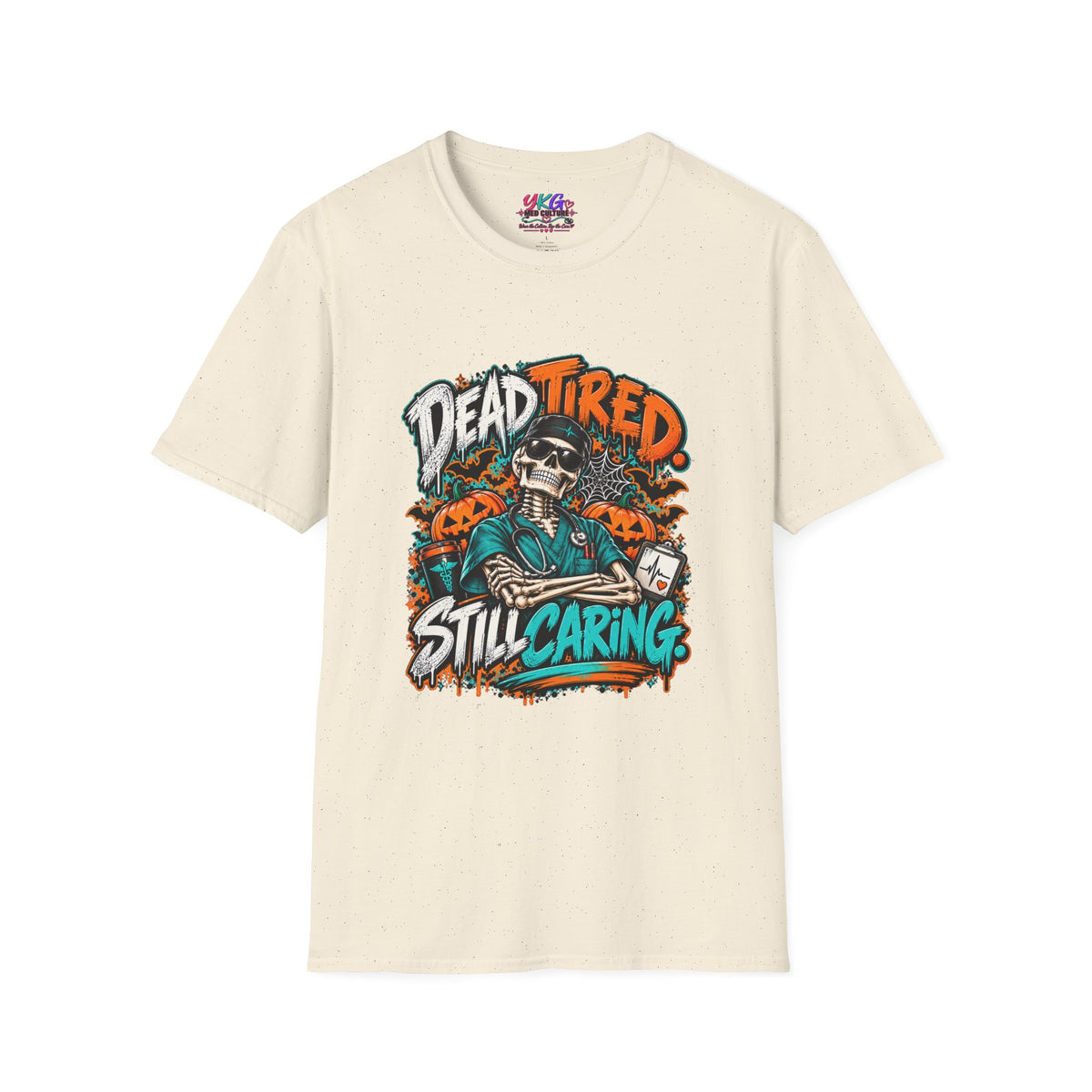 Dead Tired Still Caring T-Shirt — Skull Graphic Tee for Nurses & Caregivers