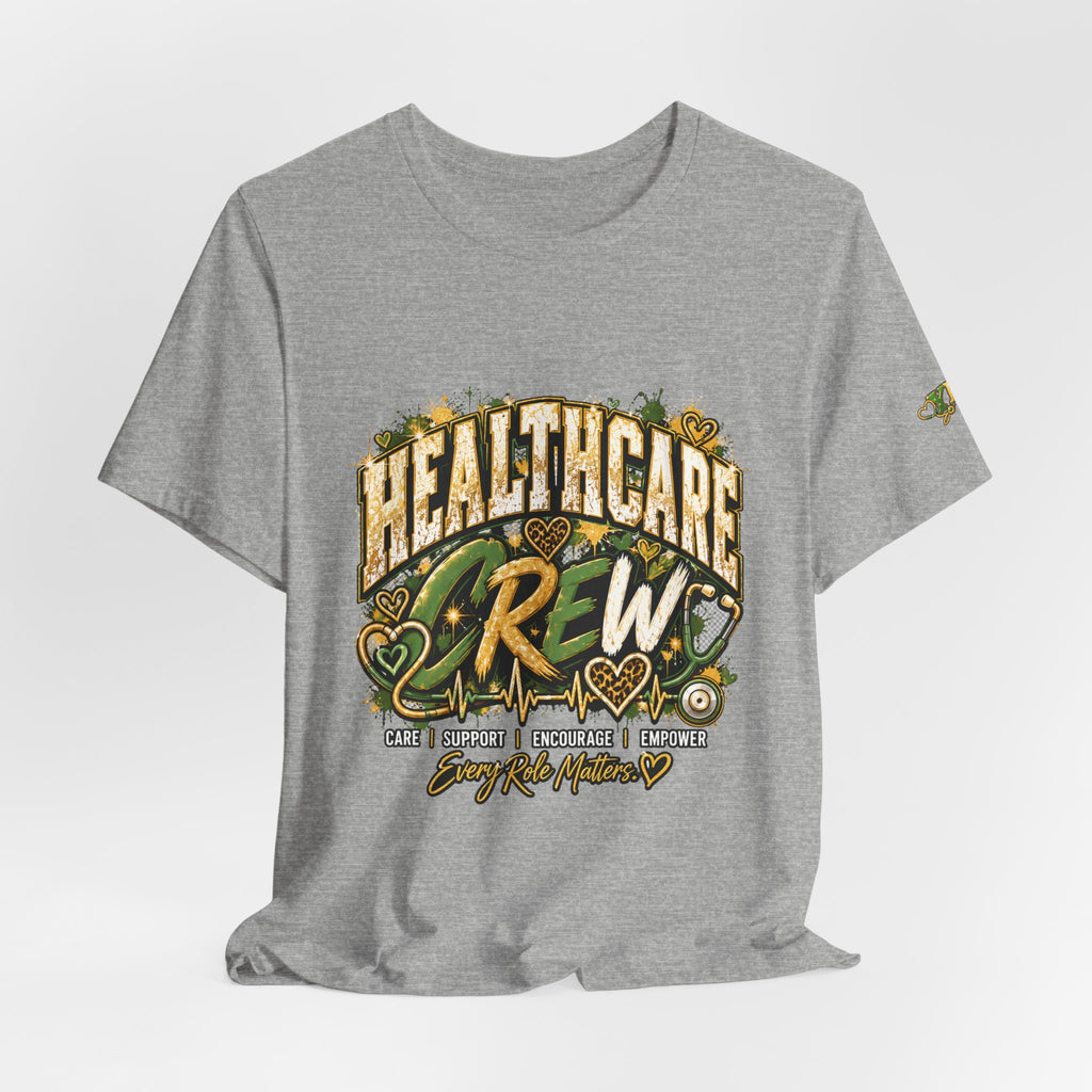 Healthcare Crew T-Shirt — Skilled, Compassionate, Dedicated & Essential Healthcare Tee