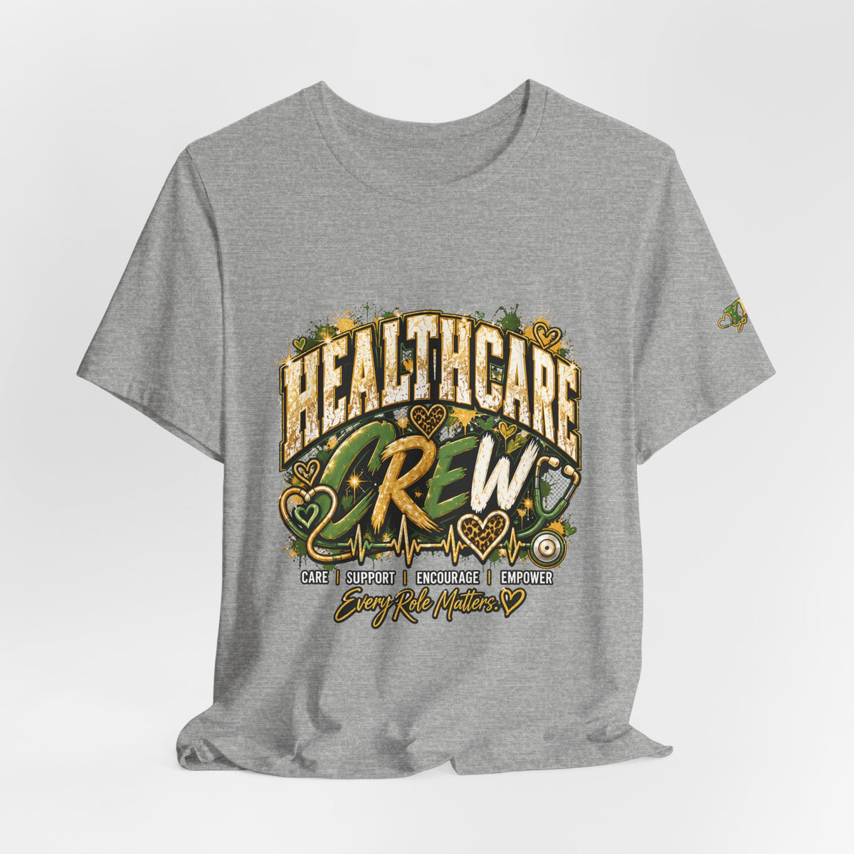 Healthcare Crew T-Shirt — Skilled, Compassionate, Dedicated & Essential Healthcare Tee