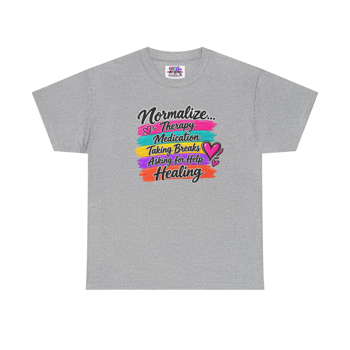 Mental Health Awareness Tee — "Normalize Therapy, Medication, Taking Breaks" Inspirational T-Shirt