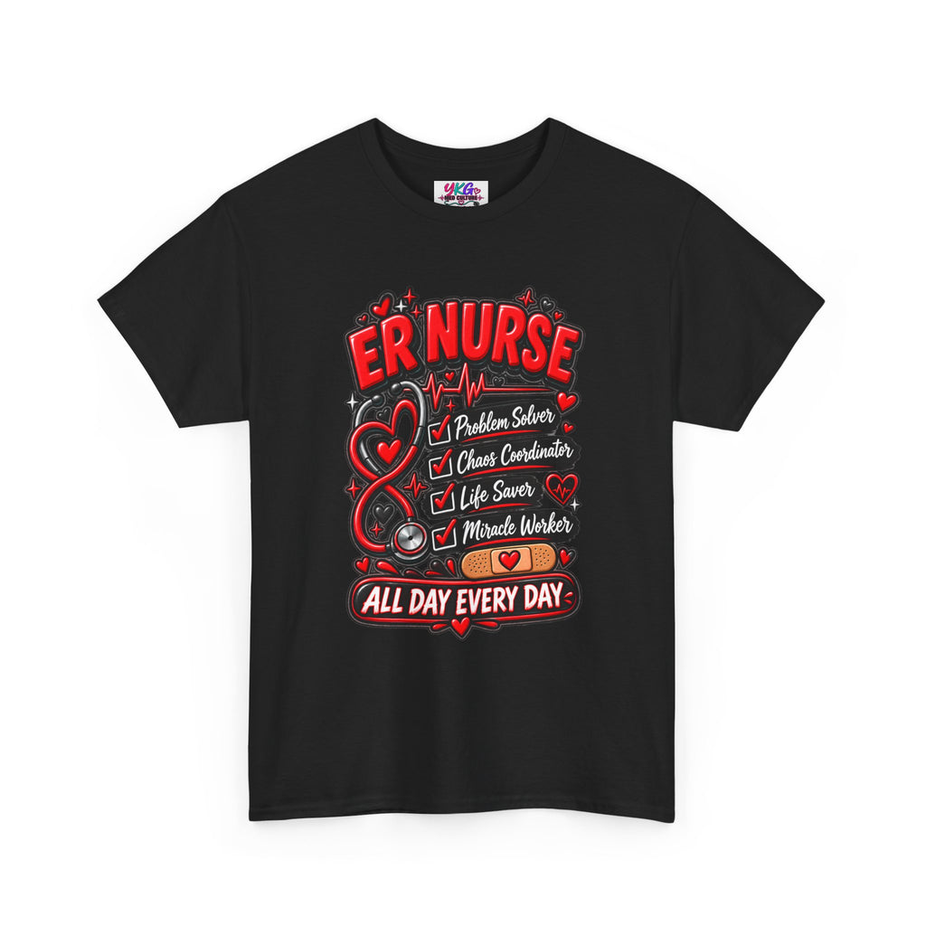 ER Nurse T-Shirt — "All Day Every Day" Proud Emergency RN Graphic Tee