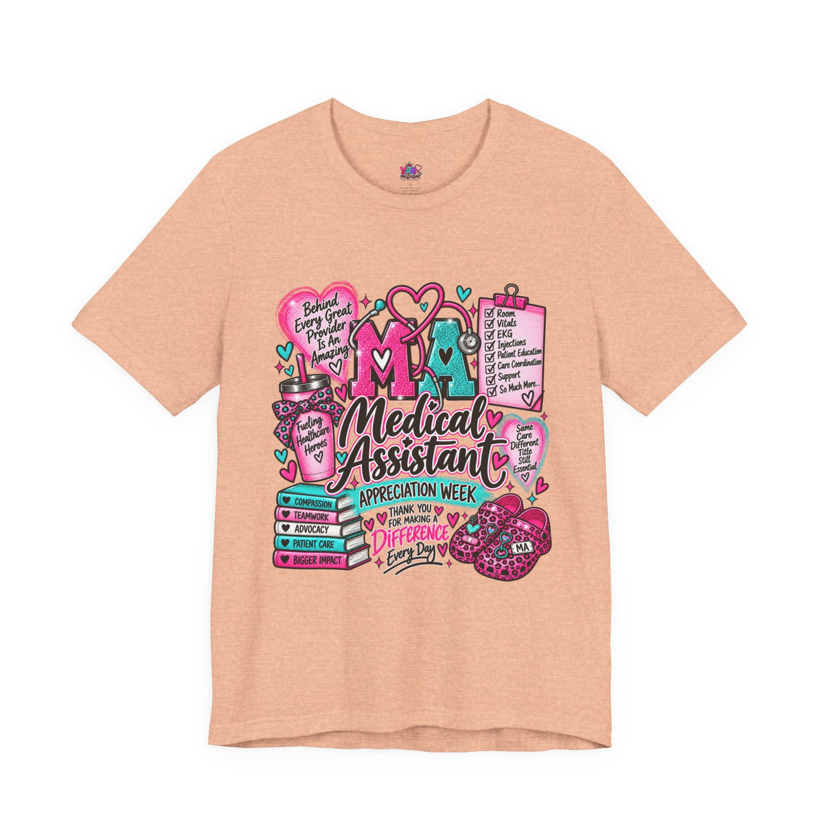 Medical Assistant Appreciation Week T-Shirt — Cute Pink & Teal Hearts Design