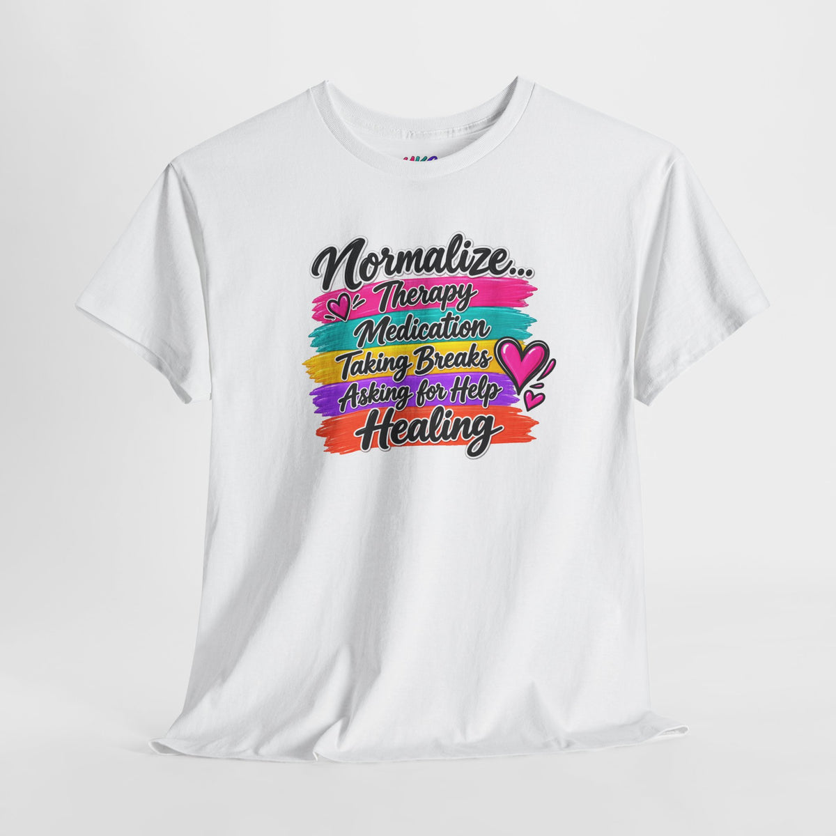 Mental Health Awareness Tee — "Normalize Therapy, Medication, Taking Breaks" Inspirational T-Shirt