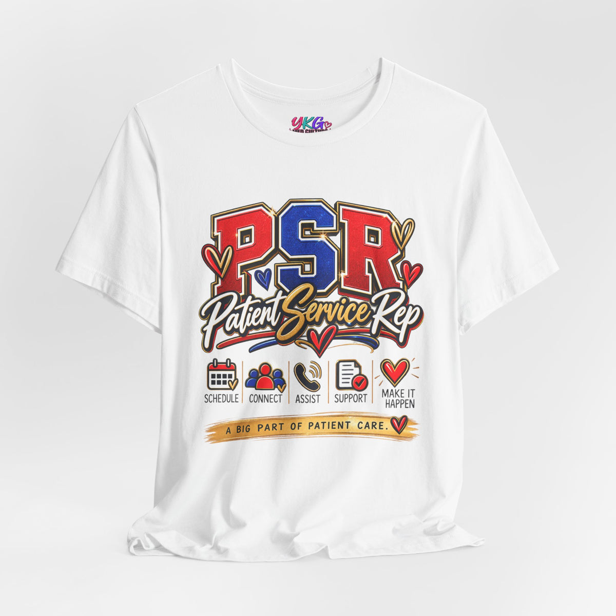 Patient Service Rep (PSR) T-Shirt – Proud Patient Service Representative Tee
