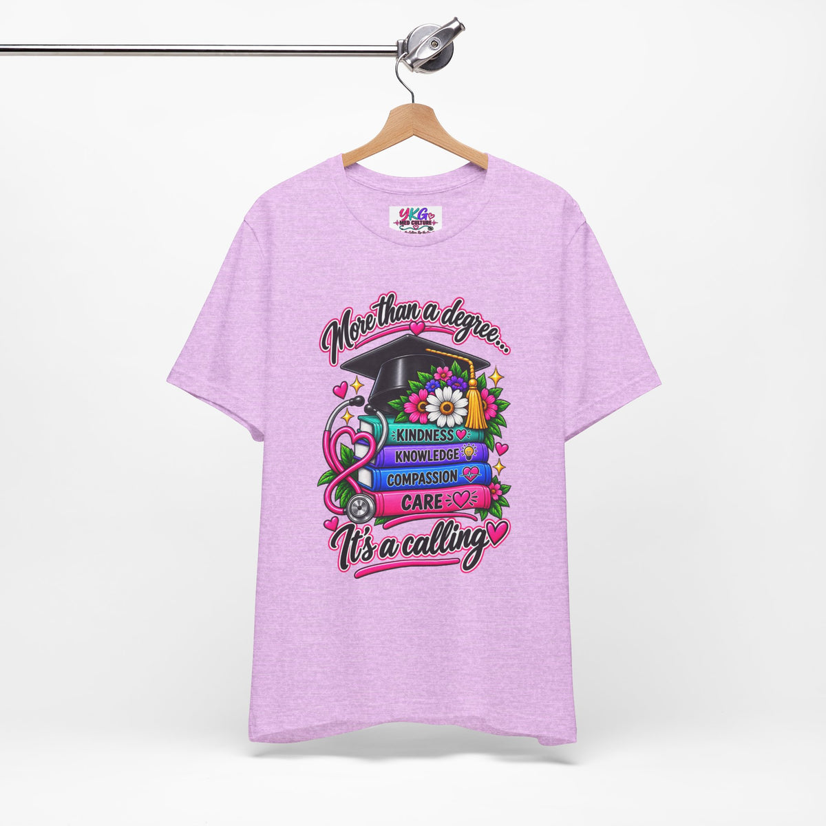 Nurse Graduation Tee — "More Than a Degree... It’s a Calling"