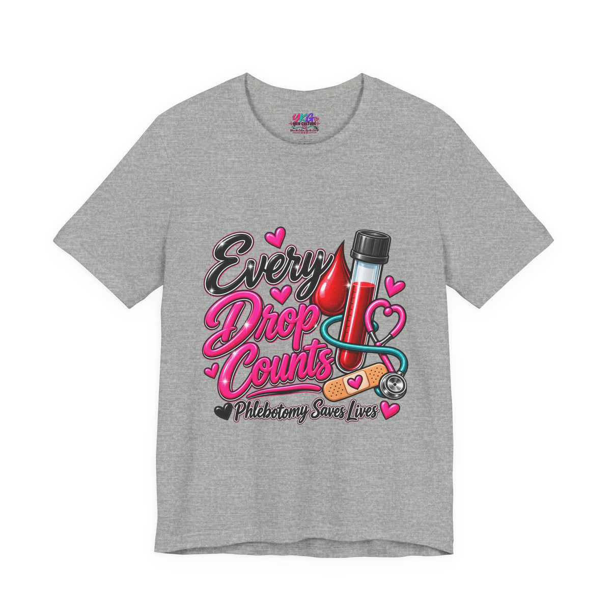 Phlebotomy T-Shirt — Every Drop Counts Blood Draw Tee (Phlebotomy Saves Lives)