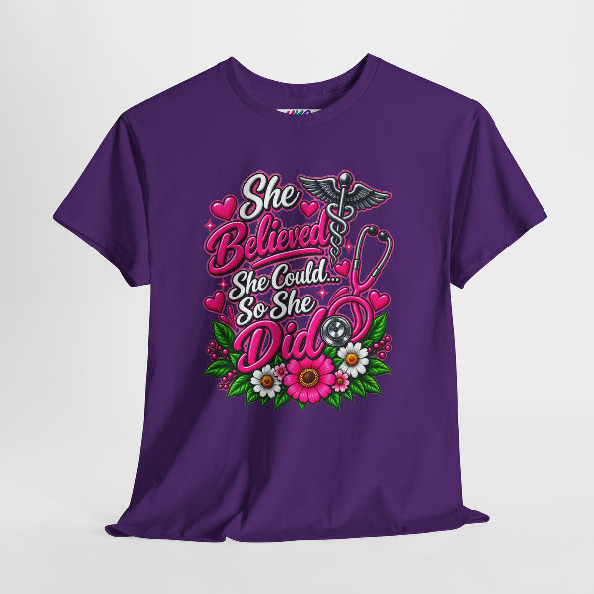 She Believed She Could So She Did Nurse Tee — Inspirational Nursing T‑Shirt