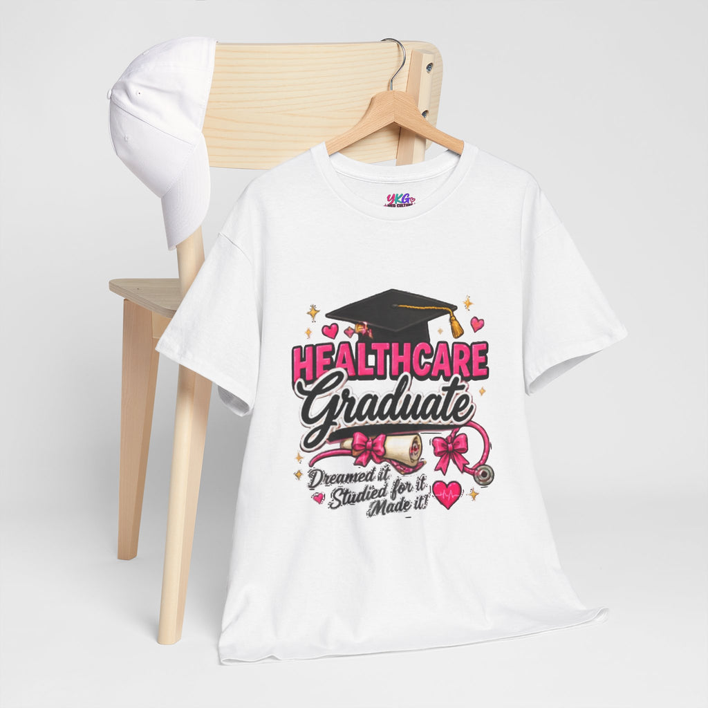 Healthcare Graduate T-Shirt — "Dreams Came True" Graduation Gift