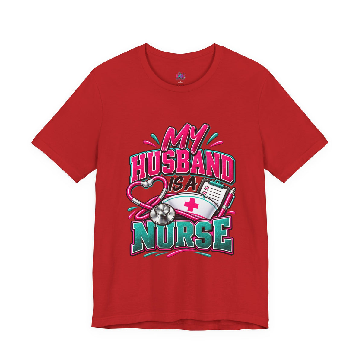 My Husband Is A Nurse Tee — Free Medical Advice Graphic T-Shirt