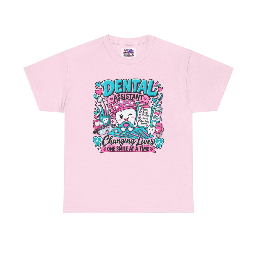 Dental Assistant T-Shirt — "Changing Lives One Smile at a Time"
