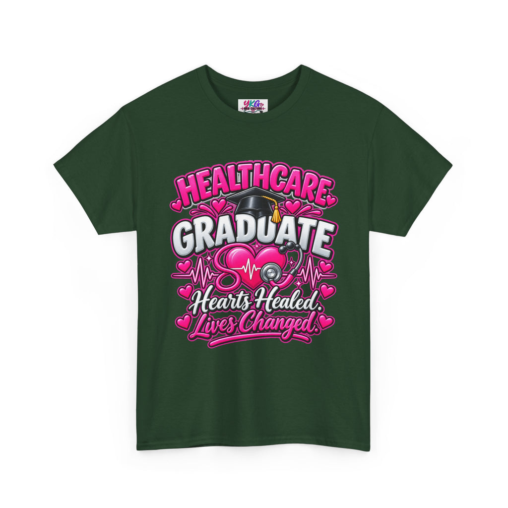 Healthcare Graduate T-Shirt — "Hearts Healed, Lives Changed" Nursing Grad Tee