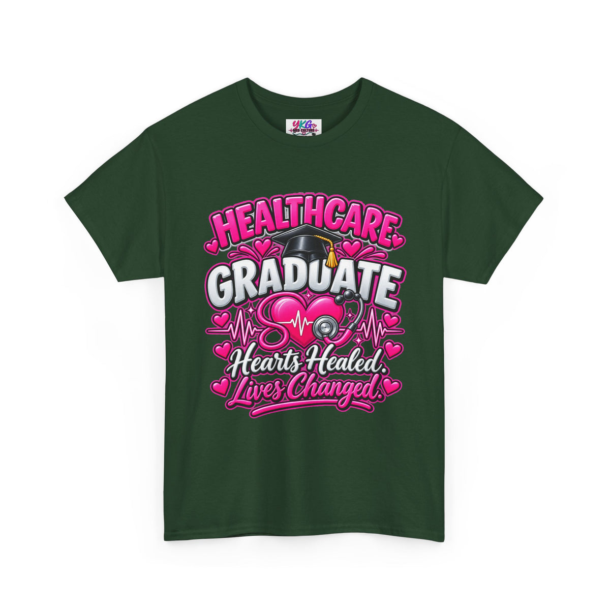 Healthcare Graduate T-Shirt — "Hearts Healed, Lives Changed" Nursing Grad Tee