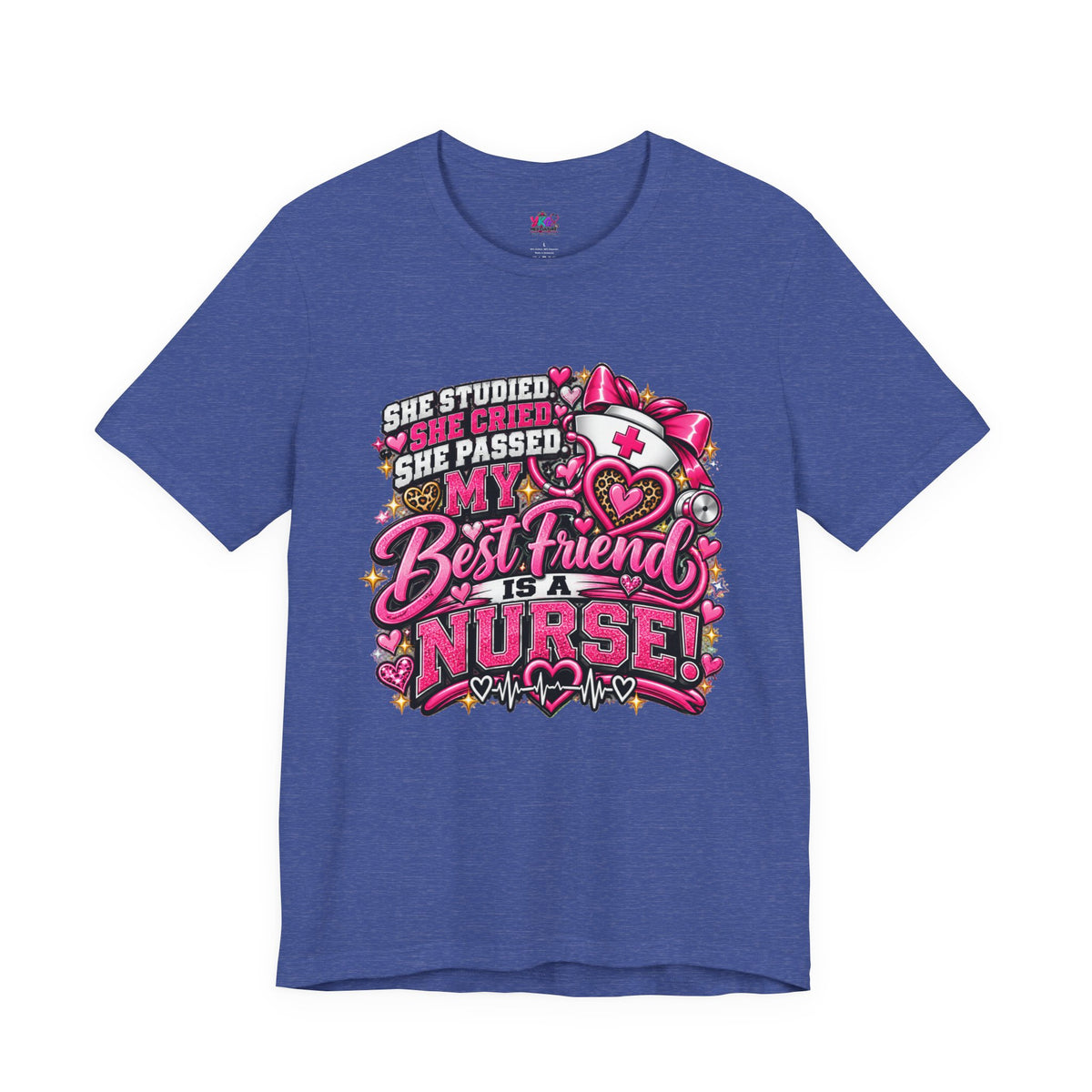 My Best Friend Is A Nurse T-Shirt – Pink Heart Nurse Graduation Gift