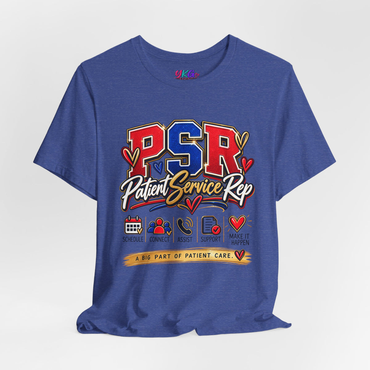 Patient Service Rep (PSR) T-Shirt – Proud Patient Service Representative Tee