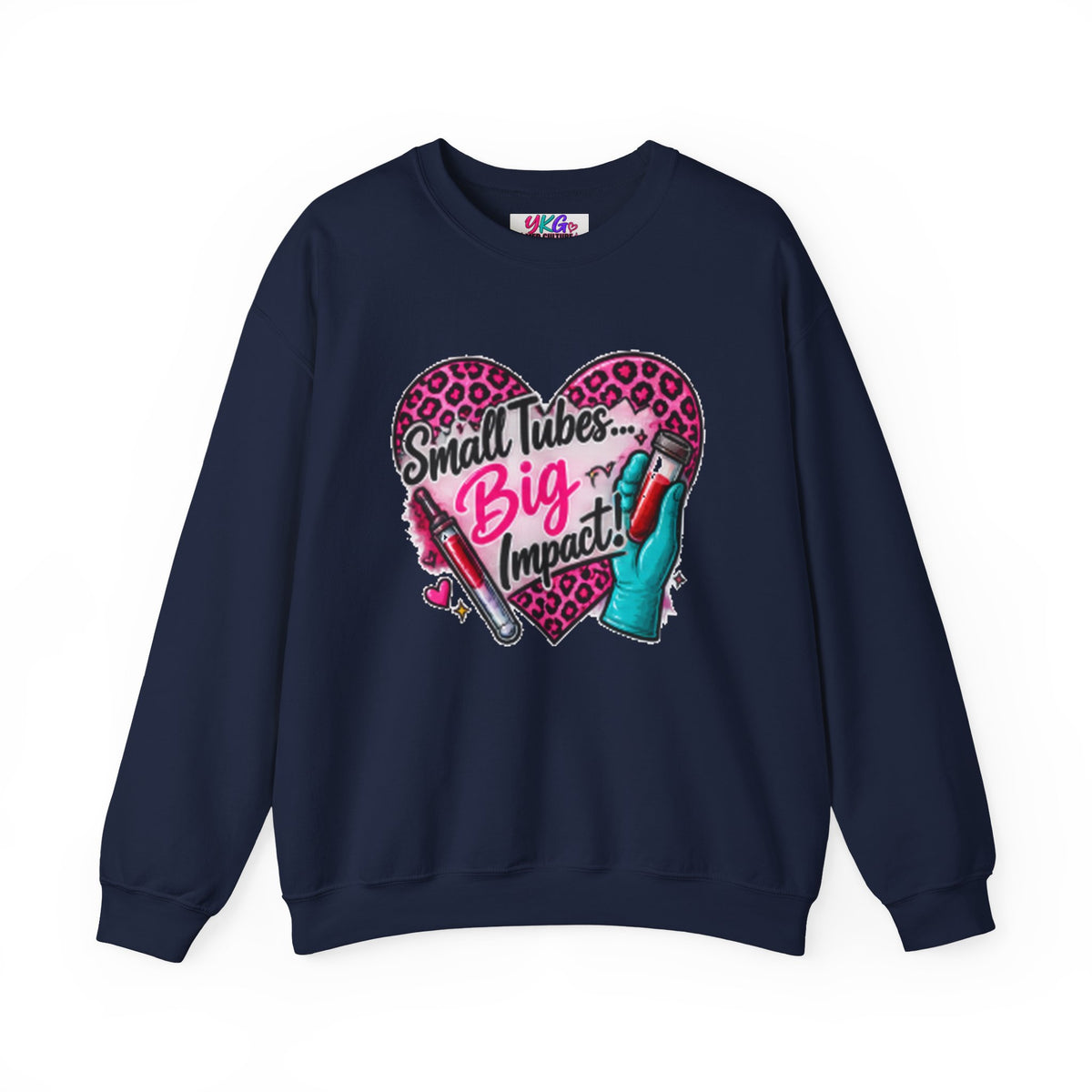 Small Tubes, Big Impact Phlebotomist Crewneck Sweatshirt