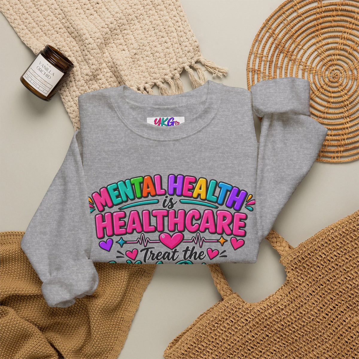 Mental Health is Healthcare Crewneck Sweatshirt — Treat the Whole Person