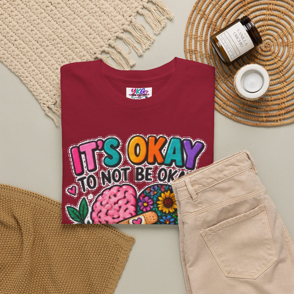 Mental Health T-Shirt — It’s Okay to Not Be Okay