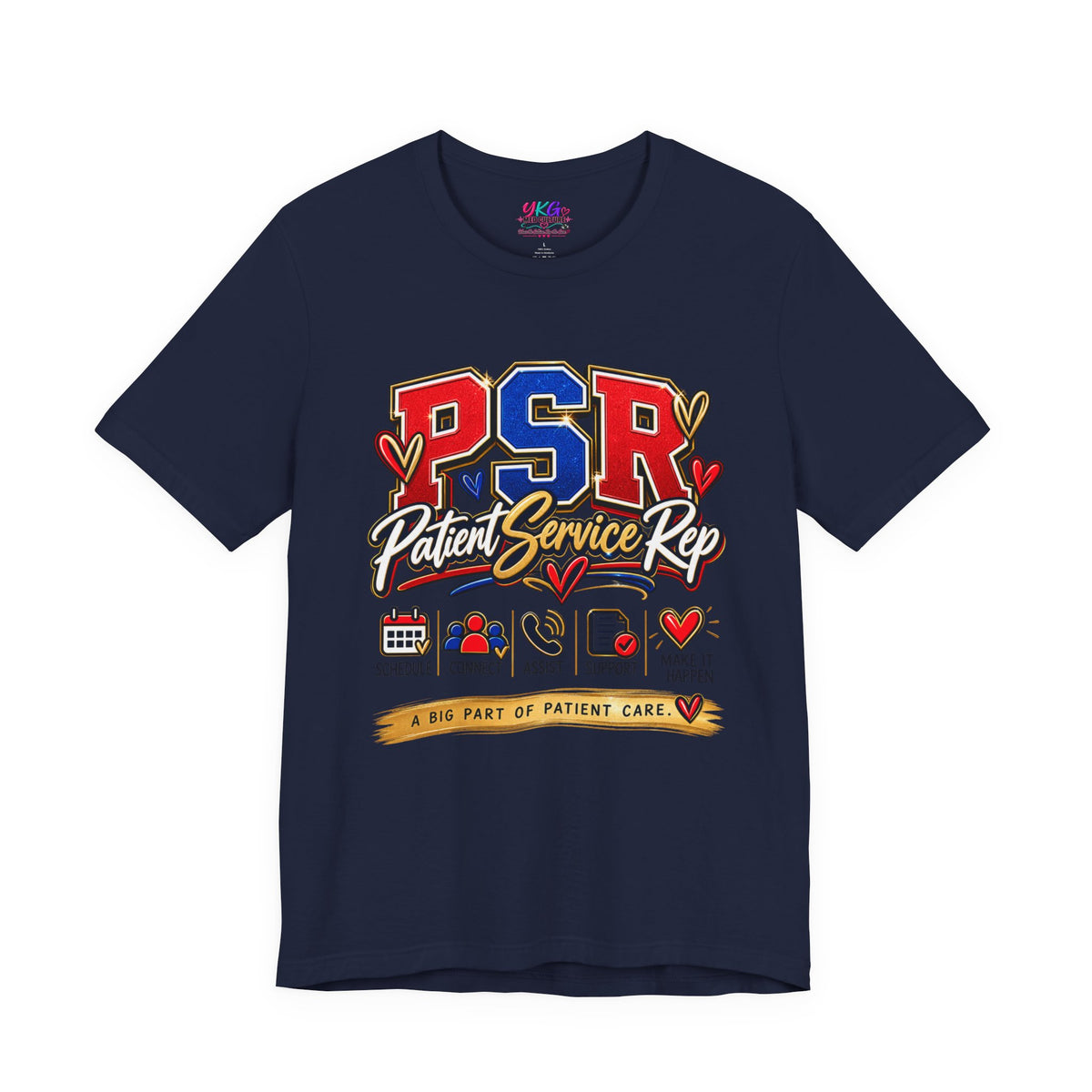 Patient Service Rep (PSR) T-Shirt – Proud Patient Service Representative Tee