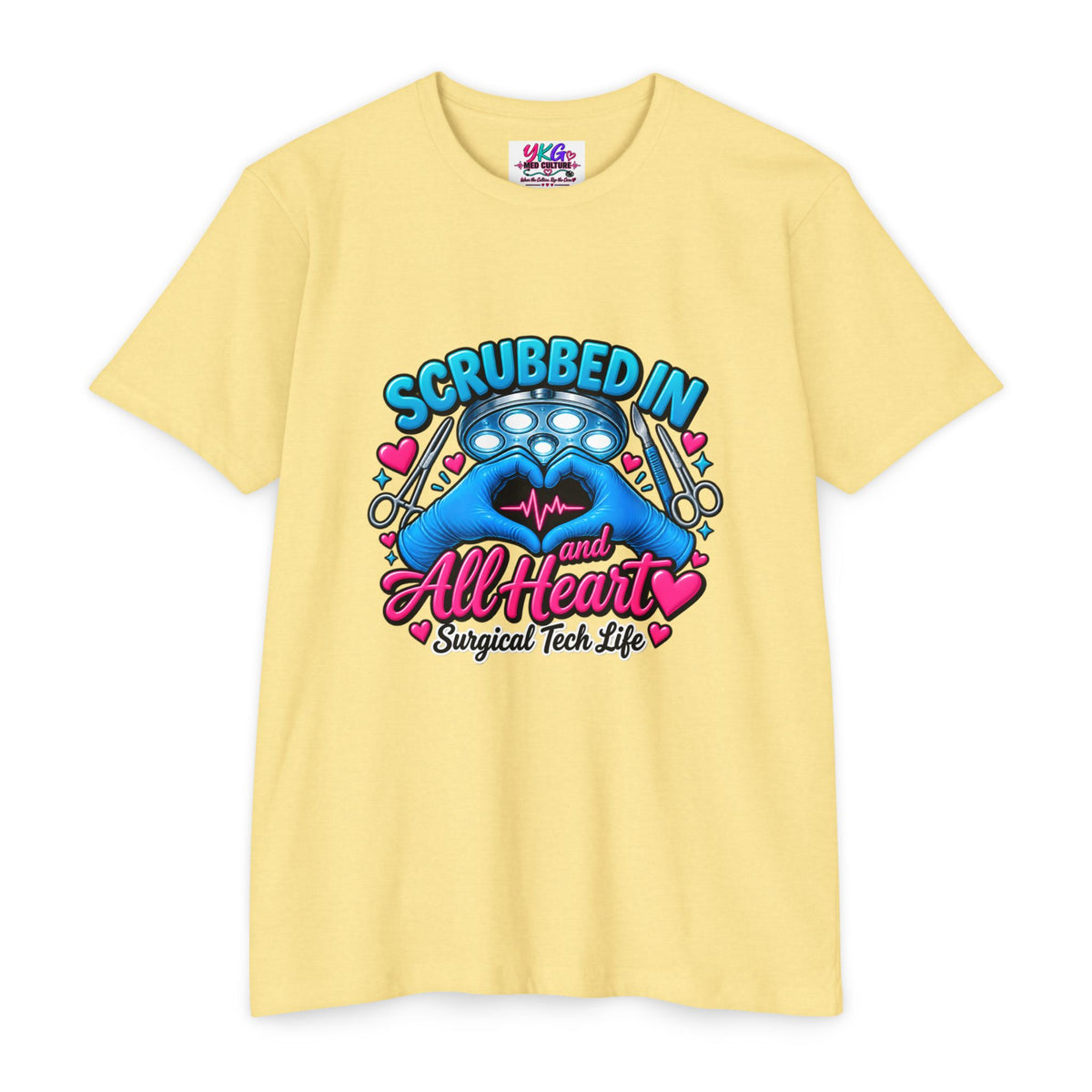 Scrubbed In and All Heart Surgical Tech T-Shirt