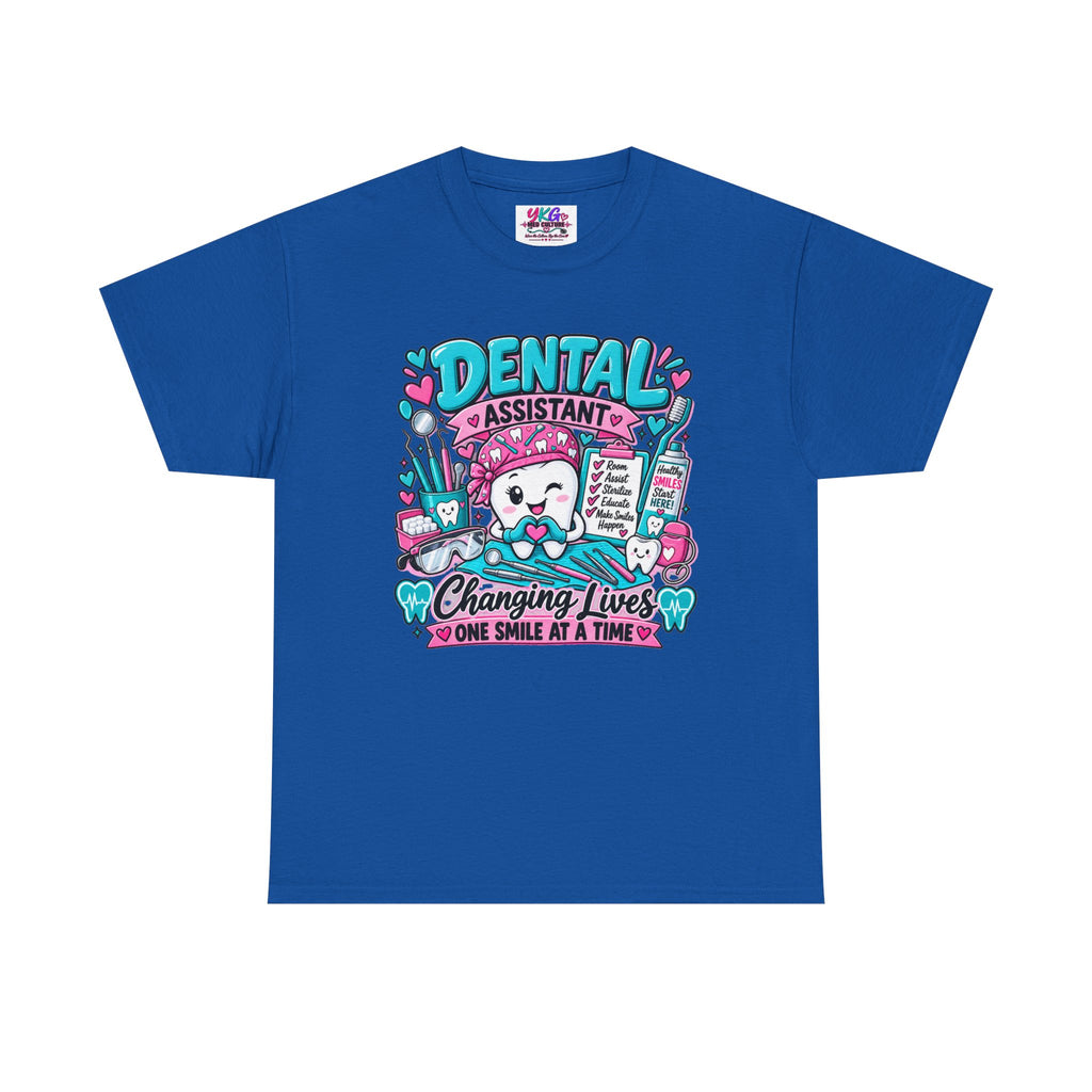 Dental Assistant T-Shirt — "Changing Lives One Smile at a Time"