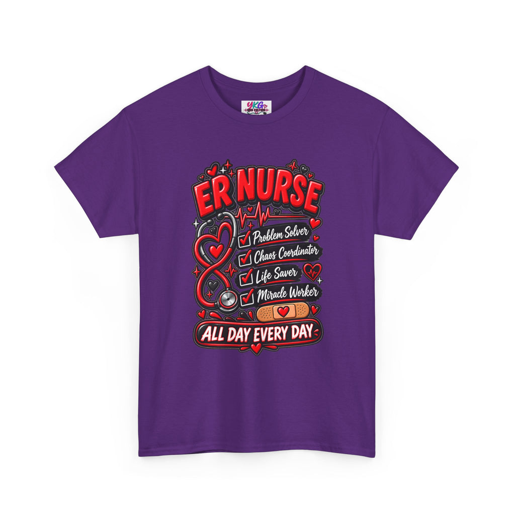 ER Nurse T-Shirt — "All Day Every Day" Proud Emergency RN Graphic Tee