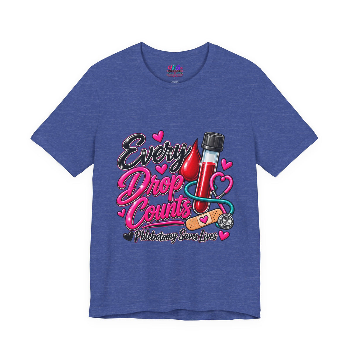 Phlebotomy T-Shirt — Every Drop Counts Blood Draw Tee (Phlebotomy Saves Lives)