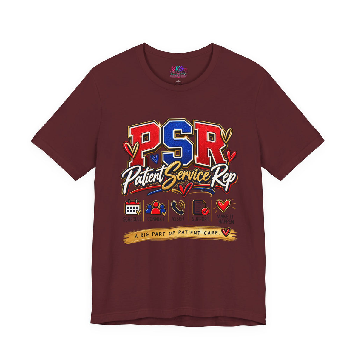 Patient Service Rep (PSR) T-Shirt – Proud Patient Service Representative Tee