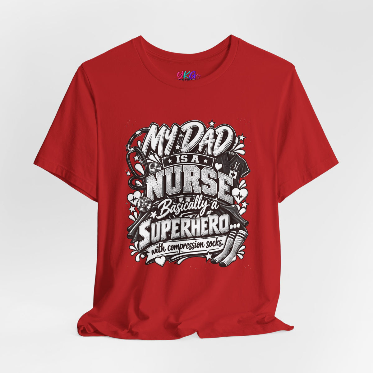 Nurse Dad T-Shirt — "My Dad is a Nurse, Basically a Superhero" Tee