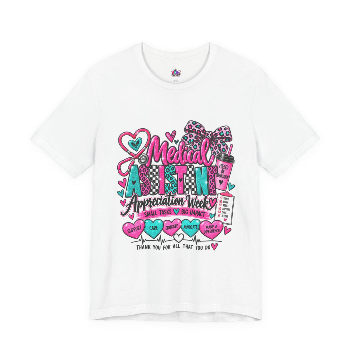 Medical Assistant Appreciation Week T‑Shirt – Cute Pink & Teal Appreciation Tee