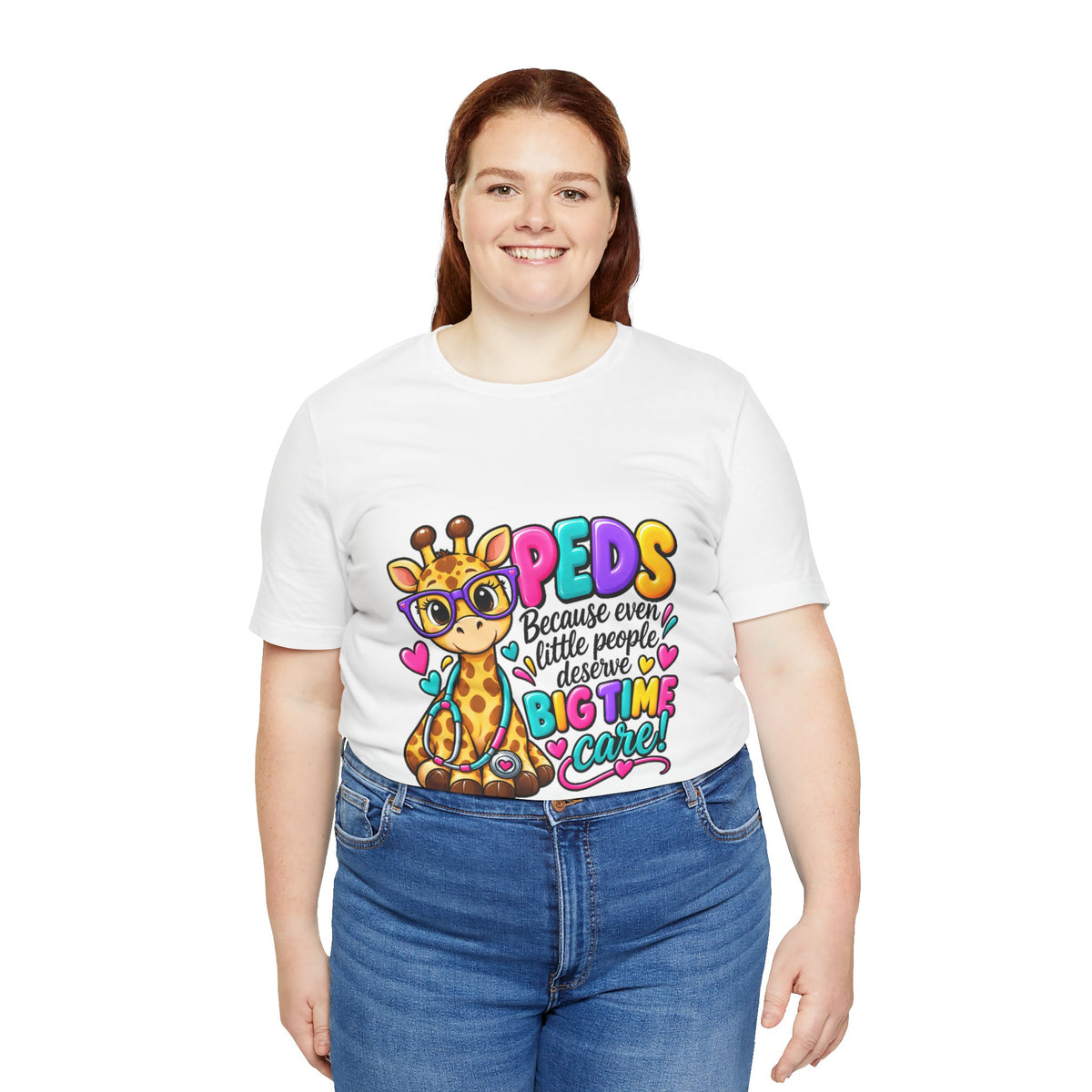 PEDS Giraffe T-Shirt — “Even Little People Deserve Big Time Care” Pediatric Healthcare Tee