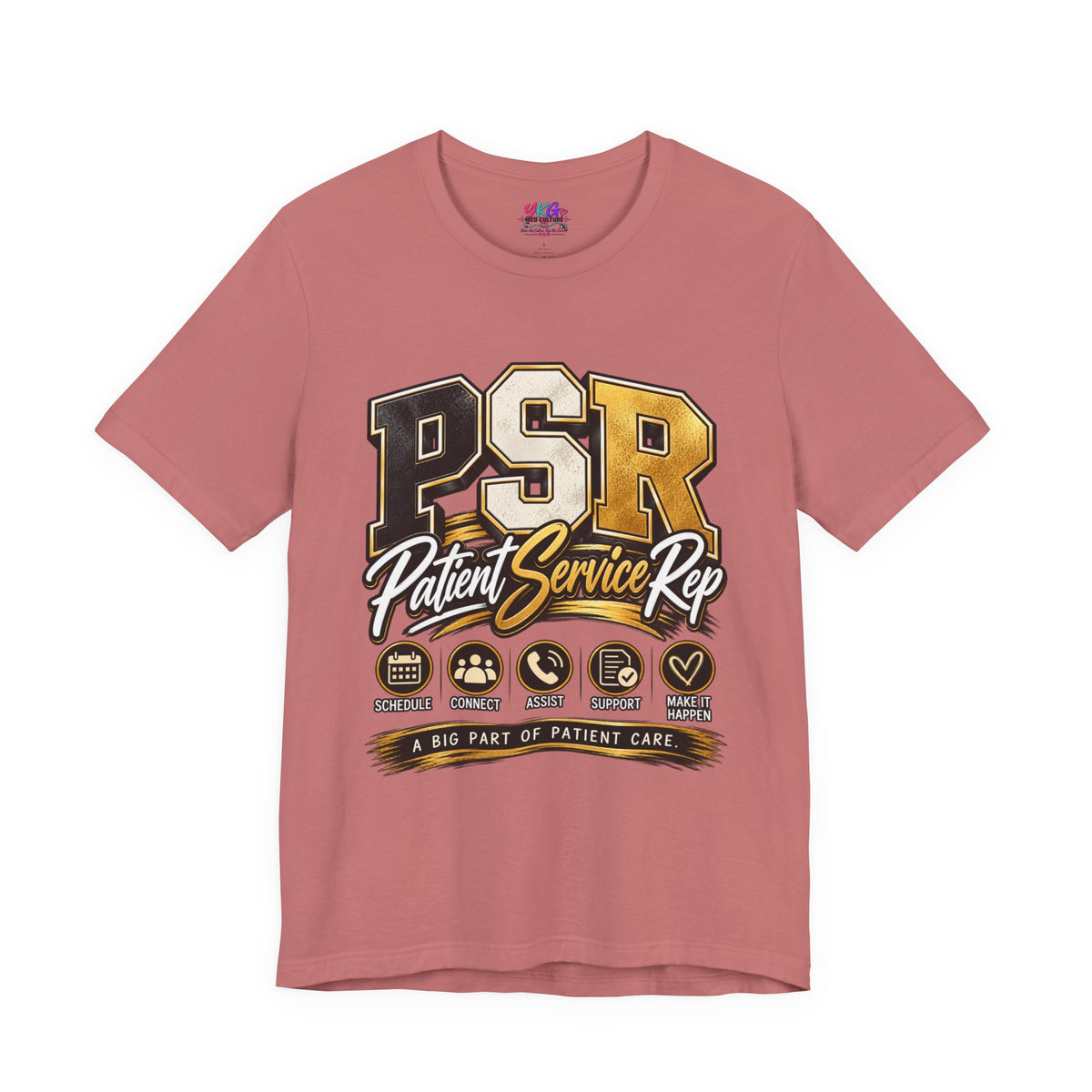 PSR Patient Service Rep T-Shirt — Medical Office Staff Pride Tee