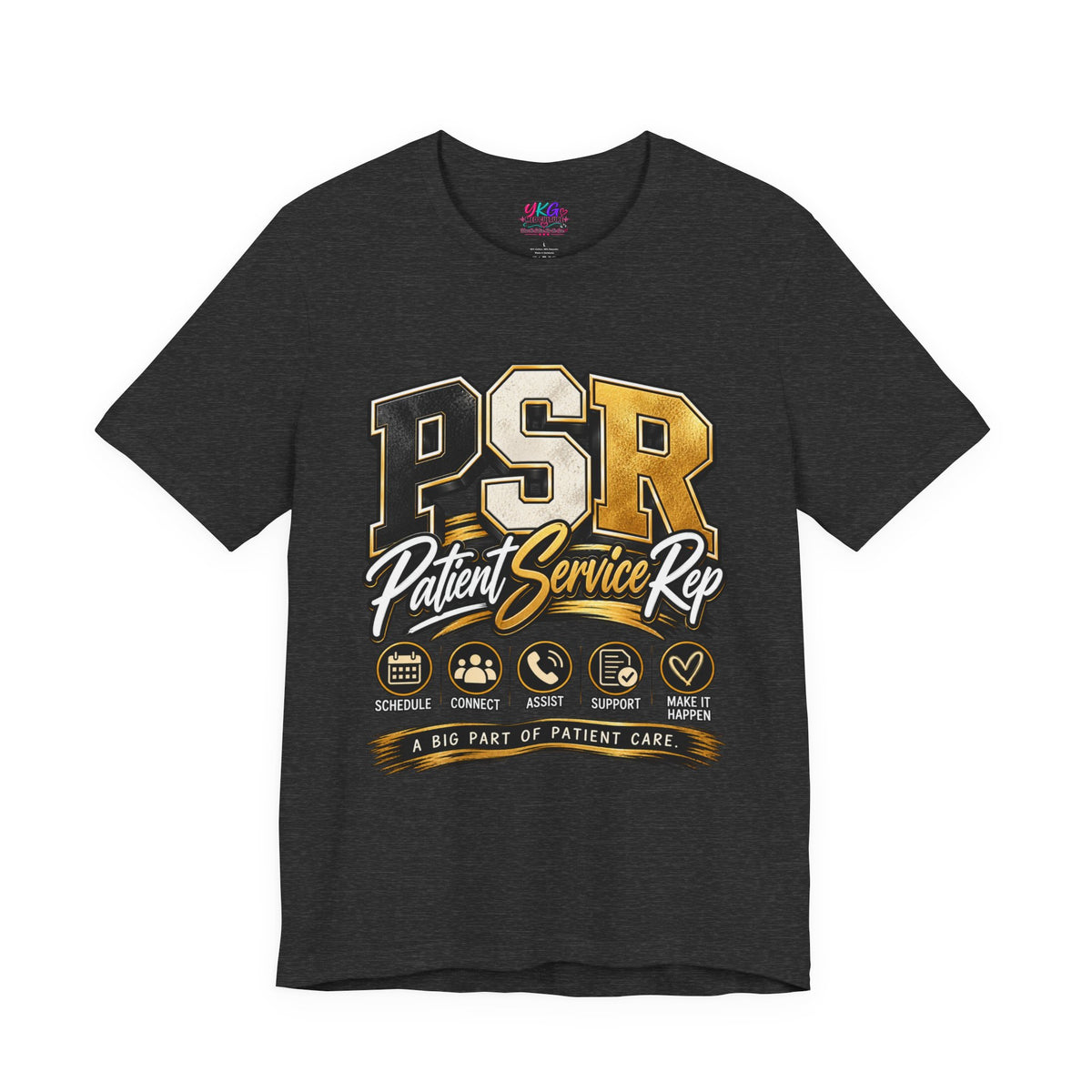 PSR Patient Service Rep T-Shirt — Medical Office Staff Pride Tee