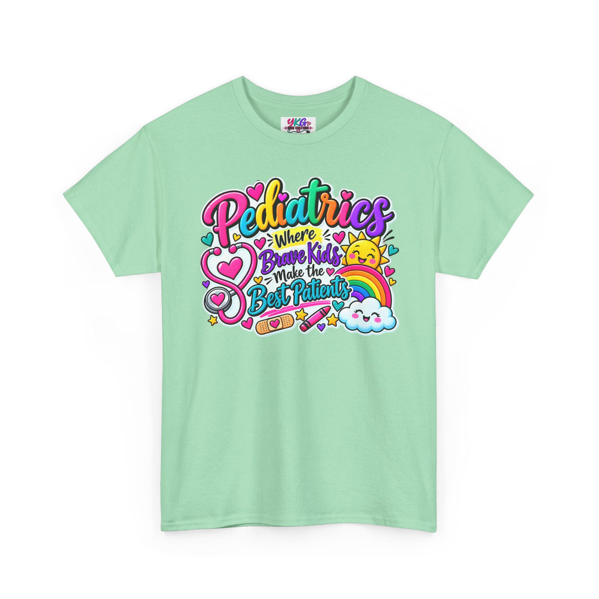 Pediatrics T-Shirt — Where Brave Kids Become the Best Patients