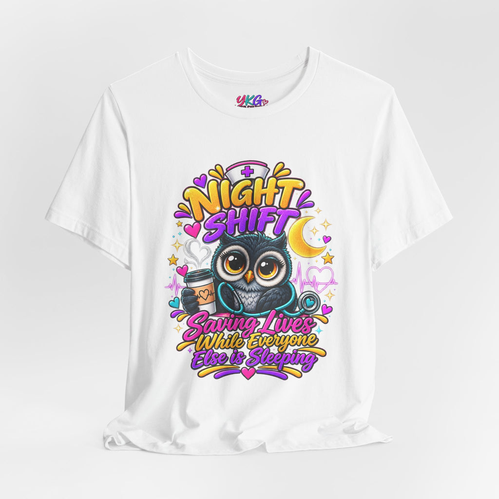 Night Shift Nurse T‑Shirt – "Night Shift: Saving Lives While Everyone Else Is Dreaming"