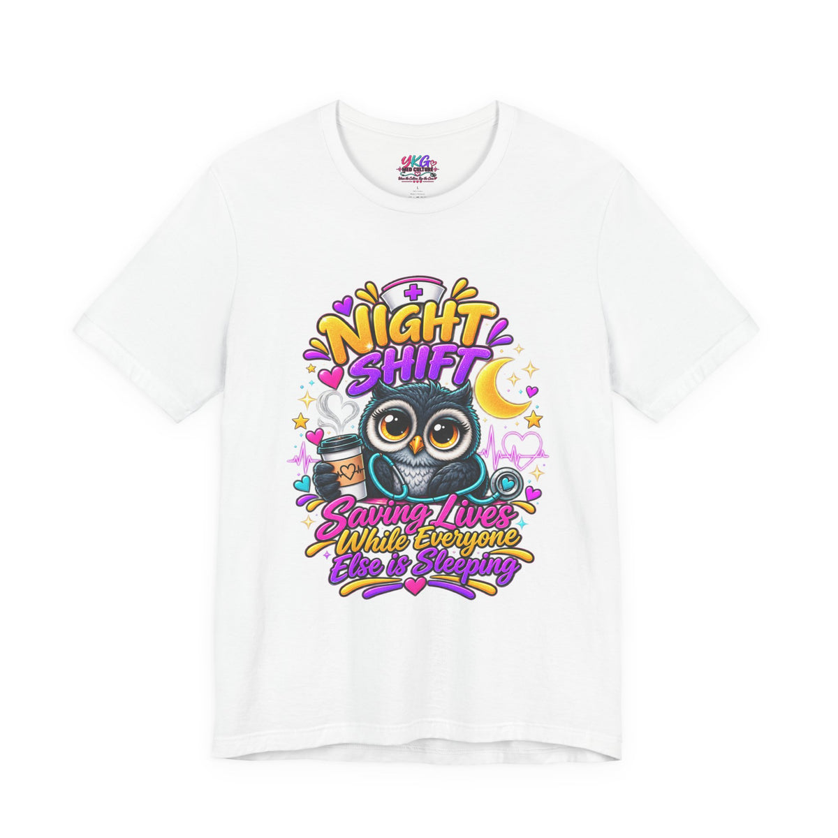 Night Shift Nurse T‑Shirt – "Night Shift: Saving Lives While Everyone Else Is Dreaming"