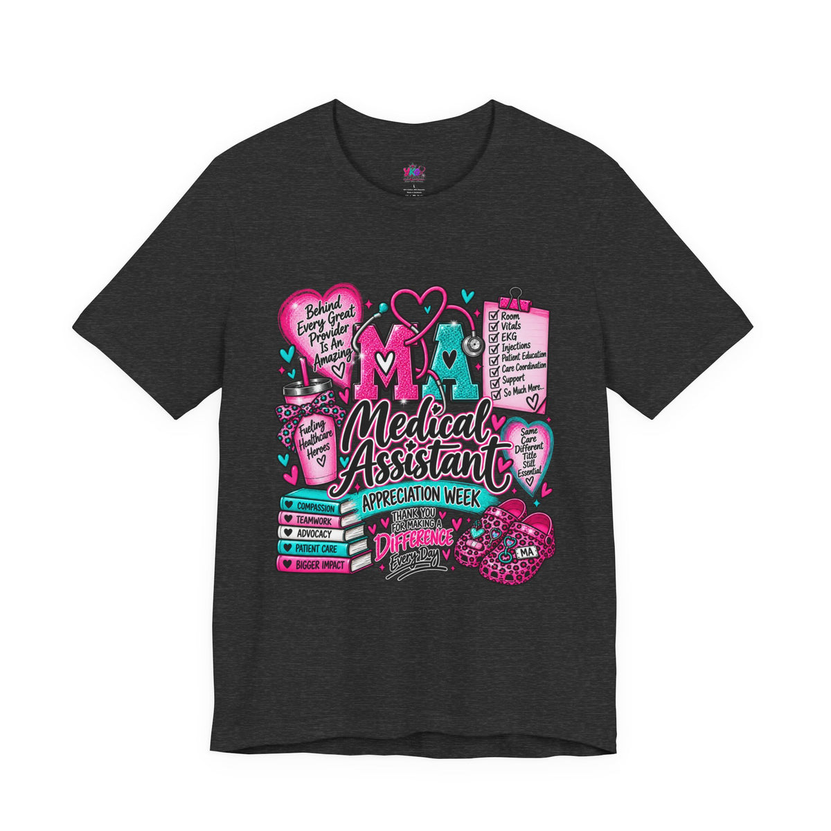 Medical Assistant Appreciation Week T-Shirt — Cute Pink & Teal Hearts Design