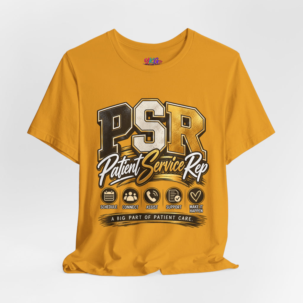 PSR Patient Service Rep T-Shirt — Medical Office Staff Pride Tee