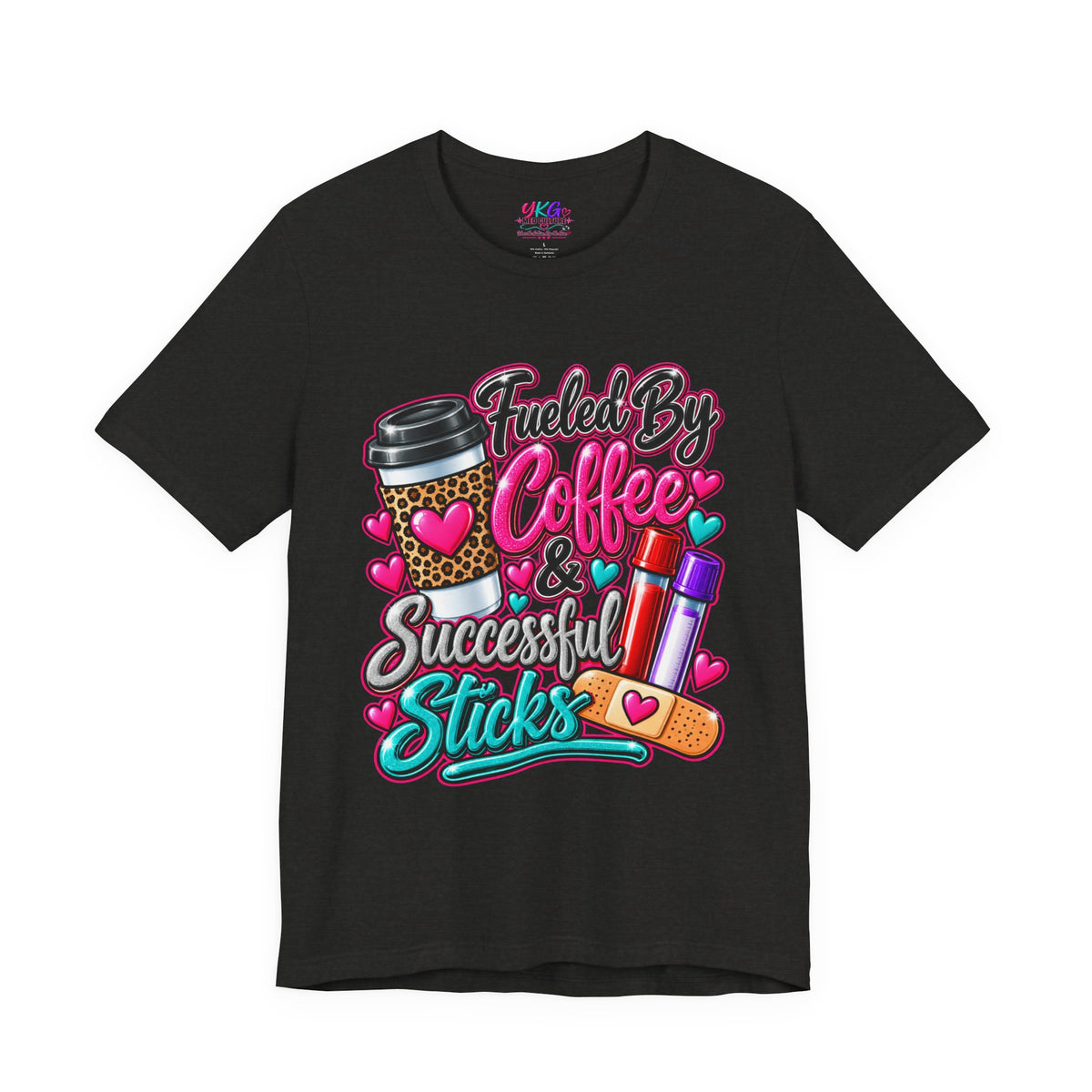 Coffee & Successful Sticks T-Shirt — Fueled by Coffee Lipstick Nurse Gift