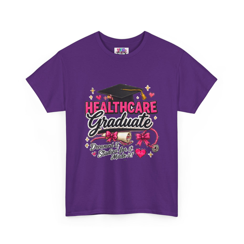 Healthcare Graduate T-Shirt — "Dreams Came True" Graduation Gift