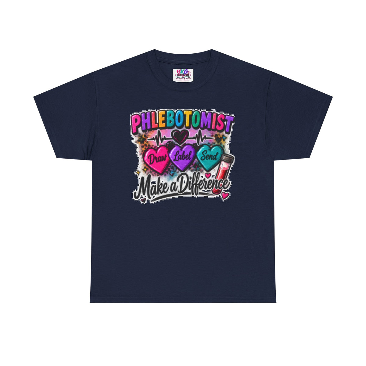 Phlebotomist Make a Difference Tee — Heartbeat & ‘Dream Love Send’ Graphic Shirt