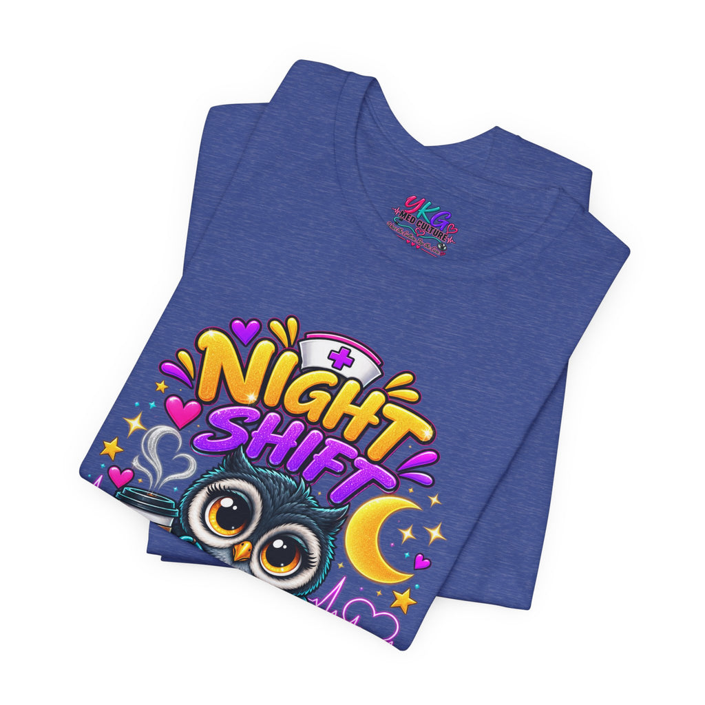 Night Shift Nurse T‑Shirt – "Night Shift: Saving Lives While Everyone Else Is Dreaming"